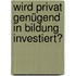 Wird privat genügend in Bildung investiert?