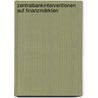Zentralbankinterventionen auf Finanzmärkten door Sebastian Schrön