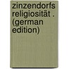 Zinzendorfs Religiosität . (German Edition) door Lehmann Hugo