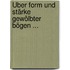 Über Form Und Stärke Gewölbter Bögen ...