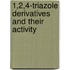 1,2,4-Triazole derivatives and their activity