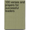 100 Verses and Prayers for Successful Leaders door Freeman-Smith