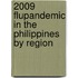 2009 Flupandemic In The Philippines By Region