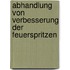 Abhandlung Von Verbesserung Der Feuerspritzen