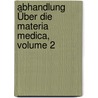 Abhandlung Über Die Materia Medica, Volume 2 by William Cullen