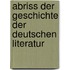 Abriss Der Geschichte Der Deutschen Literatur