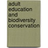 Adult Education And Biodiversity Conservation by Kisena Magena Mabuba