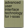 Advanced User Interface Technology For I-soas by Vasil Popov