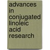 Advances in Conjugated Linoleic Acid Research by Seb/Chris/Adlof