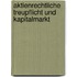 Aktienrechtliche Treupflicht Und Kapitalmarkt