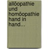 Allöopathie Und Homöopathie Hand In Hand... door Carl Traugott Kretzschmar