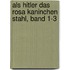Als Hitler das rosa Kaninchen stahl, Band 1-3