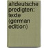 Altdeutsche Predigten: Texte (German Edition)