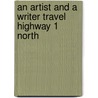 An Artist and a Writer Travel Highway 1 North door Pat Hunter