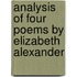 Analysis Of Four Poems By Elizabeth Alexander