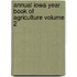 Annual Iowa Year Book of Agriculture Volume 2