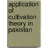 Application of Cultivation Theory in Pakistan