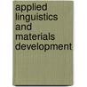 Applied Linguistics and Materials Development door Brian Tomlinson