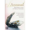 Arousal: The Secret Logic of Sexual Fantasies door Michael Bader