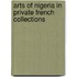Arts of Nigeria in Private French Collections