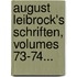 August Leibrock's Schriften, Volumes 73-74...