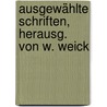 Ausgewählte Schriften, Herausg. Von W. Weick door Friedrich Von Gentz