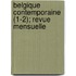 Belgique Contemporaine (1-2); Revue Mensuelle