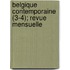 Belgique Contemporaine (3-4); Revue Mensuelle
