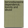 Benzodiazepine Dependence, Toxicity and Abuse by American Psychiatric Association