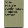 Bose Einstein Condensates in Optical Cavities door Aranya Bhattacherjee