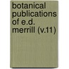 Botanical Publications of E.D. Merrill (V.11) door Elmer Drew Merrill