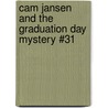 Cam Jansen And The Graduation Day Mystery #31 door David A. Adler