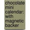 Chocolate Mini Calendar: With Magnetic Backer by Llc Andrews Mcmeel Publishing
