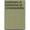 Coefficient of Isothermal Oil Compressibility by Olaoluwa O. Adepoju