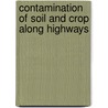 Contamination of Soil and Crop Along Highways by Azam Sadat Delbari
