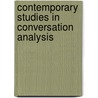 Contemporary Studies in Conversation Analysis door Paul Drew