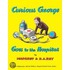 Curious George Goes To The Hospital [With Cd]