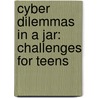 Cyber Dilemmas in a Jar: Challenges for Teens by Free Spirit Publishing