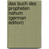 Das Buch Des Propheten Nahum (German Edition) door Happel Otto