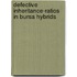 Defective Inheritance-ratios in Bursa Hybrids