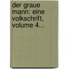 Der Graue Mann: Eine Volkschrift, Volume 4... door Johann Heinrich Jung-Stilling