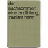 Der Nachsommer: Eine Erzählung, Zweiter Band