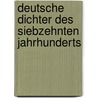 Deutsche Dichter des siebzehnten Jahrhunderts door Goedeke