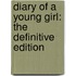 Diary Of A Young Girl: The Definitive Edition