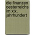 Die Finanzen Oesterreichs Im Xix. Jahrhundert