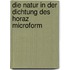 Die Natur in der Dichtung des Horaz microform