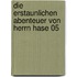 Die erstaunlichen Abenteuer von Herrn Hase 05