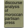Discourse Analysis of Moroccan Partisan Press by Hamza Tayebi