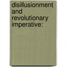 Disillusionment And Revolutionary Imperative: door Benzahra Mustapha