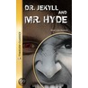 Dr. Jekyll and Mr. Hyde [With Paperback Book] by Robert Louis Stevension